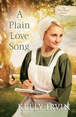 A Plain Love Song (The New Hope Amish Book 3)