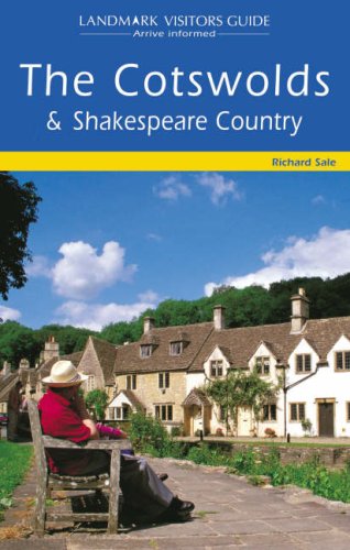 The Cotswolds and Shakespeare Country (Landmark Visitors Guide) by Richard Sale