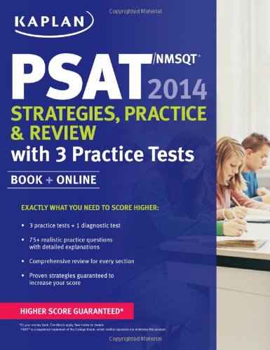 Kaplan PSAT/NMSQT 2014 Strategies, Practice, and Review: book + online by Kaplan