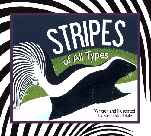 Stripes of All Types by Susan Stockdale