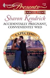Accidentally Pregnant, Conveniently Wed