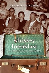 Whiskey Breakfast: My Swedish Family, My American Life