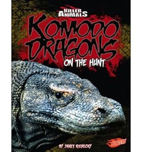 Komodo Dragons: On the Hunt
