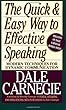 The Quick and Easy Way to Effective Speaking