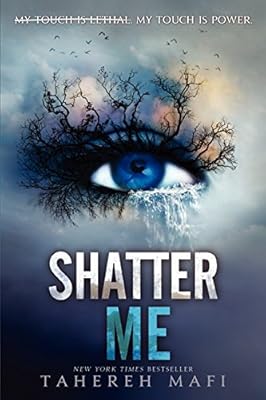 Shatter Me