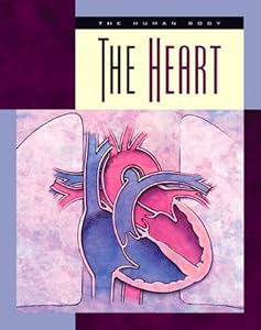 The Heart (Human Body (Child's World))