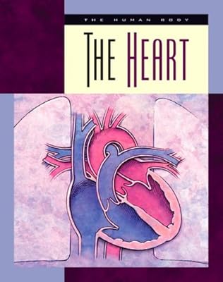 The Heart (Human Body (Child's World))