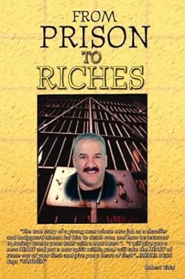 From Prison to Riches