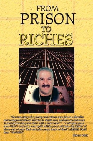 From Prison to Riches by Robert Vidal