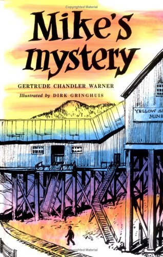 Mike's Mystery (The Boxcar Children Mysteries #5) by Dirk Gringhuis