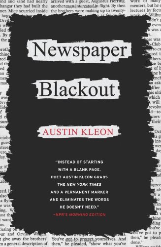 Newspaper Blackout by Austin Kleon