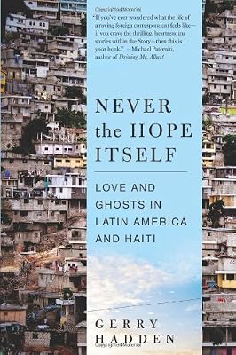 Never the Hope Itself: Love and Ghosts in Latin America and Haiti