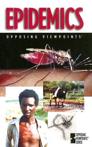 Epidemics (Opposing Viewpoints) by Mary E. Williams