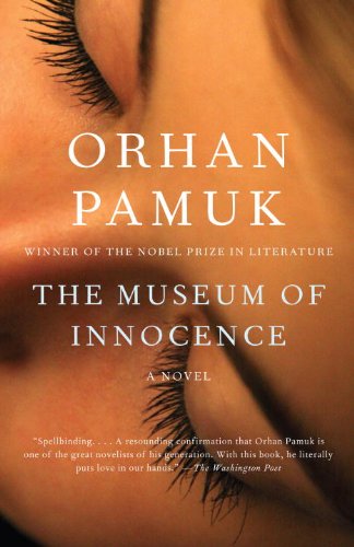 The Museum of Innocence (Vintage International) by Orhan Pamuk