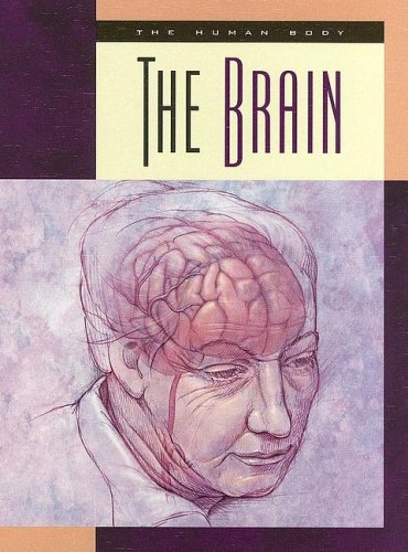 The Brain (Human Body (Child's World)) by Susan Heinrichs Gray