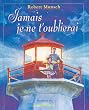 Jamais Je Ne T'Oublierai