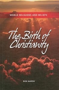 The Birth of Christianity