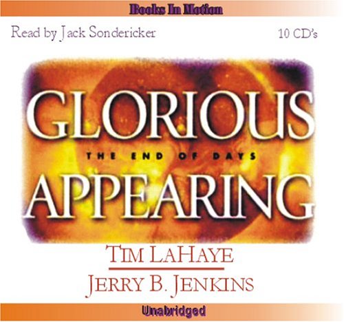 Glorious Appearing by Tim LaHaye