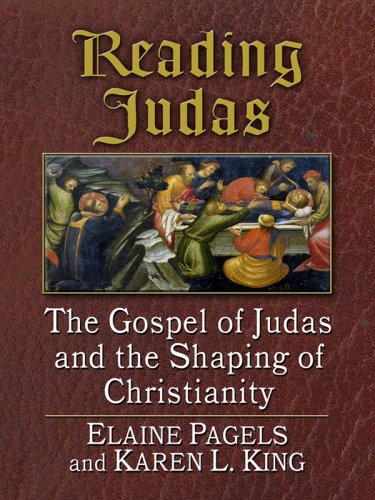 Reading Judas: The Gospel of Judas and the Shaping of Christianity by Karen L. King
