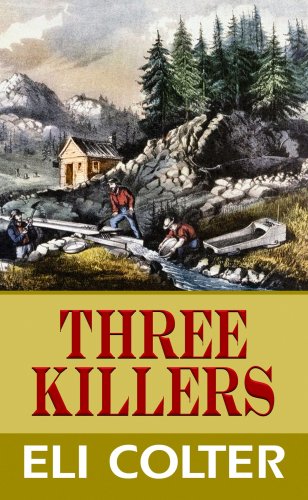 Three Killers (Center Point Western Complete (Large Print)) by Eli Colter