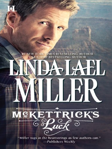 McKettrick's Luck (McKettrick Series Book 6) by Linda Lael Miller