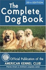 The Complete Dog Book: 20th Edition
