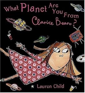 What Planet Are You From, Clarice Bean?