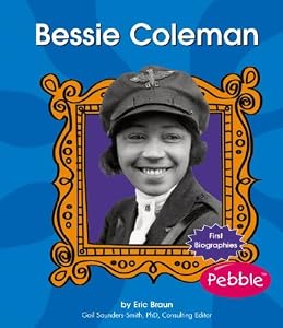 Bessie Coleman (First Biographies (Capstone Hardcover))