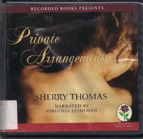Private Arrangements CD Audiobook by Sherry Thomas