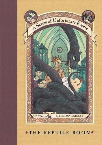 A Series of Unfortunate Events #2: The Reptile Room by Lemony Snicket