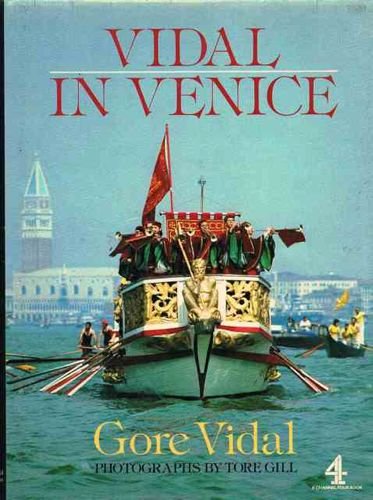 Vidal in Venice by Gore Vidal