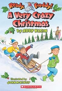 Ready, Freddy! #23: A Very Crazy Christmas by Abby Klein