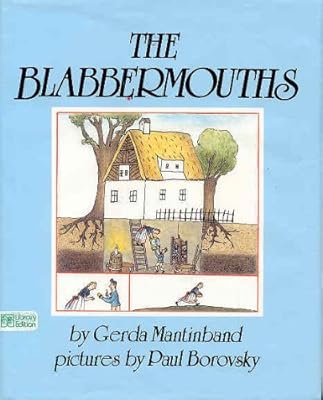 The Blabbermouths: Adapted from a German Folktale