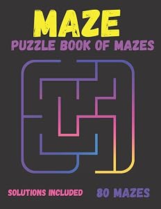 Maze Puzzle Book - 80 Mazes with Solutions - 8.5 x 11 - Puzzle Game - Paperback by Mustard Seed Creations