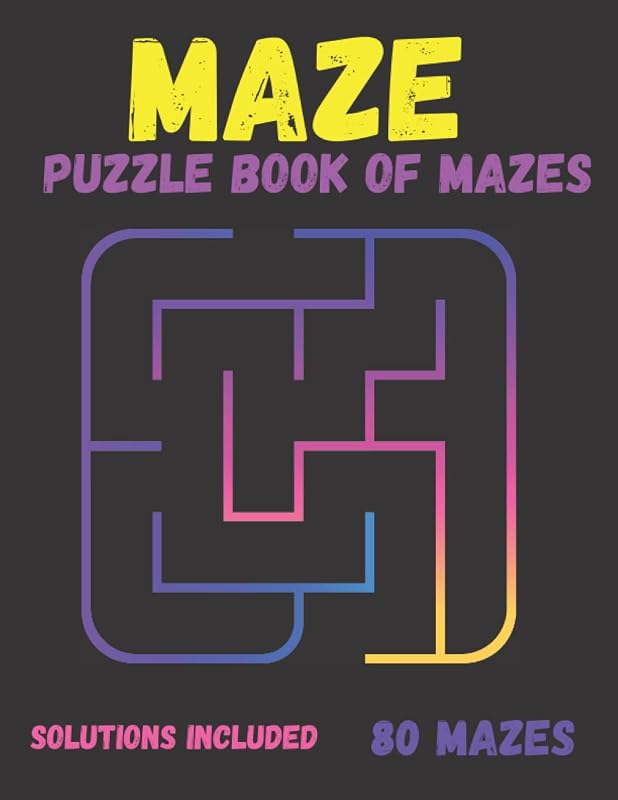 Maze Puzzle Book - 80 Mazes with Solutions - 8.5 x 11 - Puzzle Game - Paperback by Mustard Seed Creations