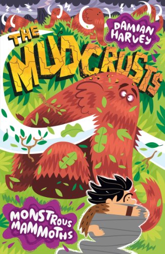 Monstrous Mammoths (The Mudcrusts) by Damian Harvey