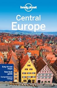 Lonely Planet Central Europe by Tim Richards