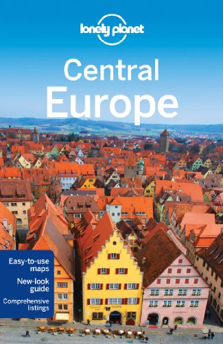 Lonely Planet Central Europe by Tim Richards