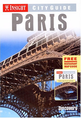 Insight City Guide Paris (Book & Restaurant Guide) by Brian Bell