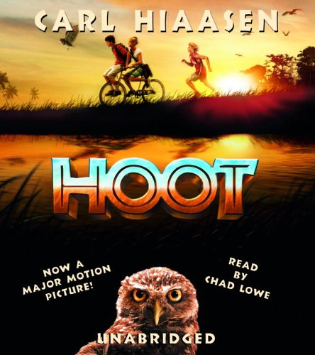 Hoot: Movie Tie-In by Chad Lowe
