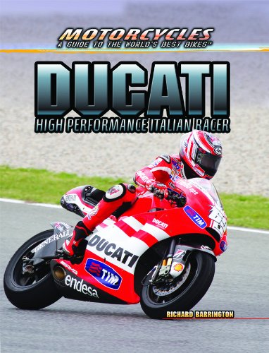 Ducati: High-Performance Italian Racer by Richard Barrington