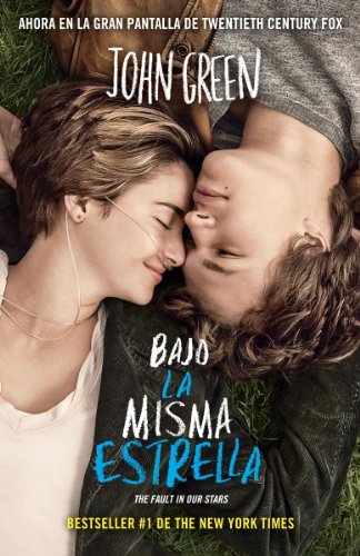 Bajo la misma estrella: (The Fault in Our Stars) (Vintage Espanol) (Spanish Edition) by Veronica Roth