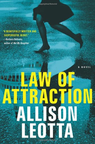Law of Attraction: A Novel by Allison Leotta