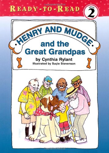 Henry and Mudge and the Great Grandpas by Cynthia Rylant