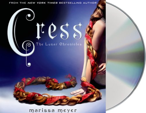Cress by Marissa Meyer