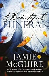 A Beautiful Funeral: A Novel (Maddox Brothers) (Volume 5)