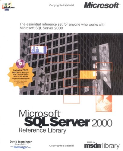 Microsoft SQL Server 2000 Reference Library by David Iseminger