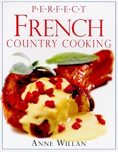 Perfect French Country Cooking