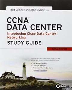 CCNA Data Center - Introducing Cisco Data Center Networking Study Guide: Exam 640-911