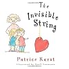 INVISIBLE STRING HB by Patricia Karst (2001) Hardcover